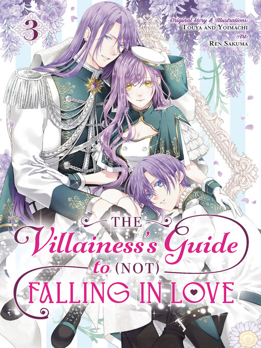 Title details for The Villainess's Guide to (Not) Falling in Love, Volume 3 by Touya - Wait list